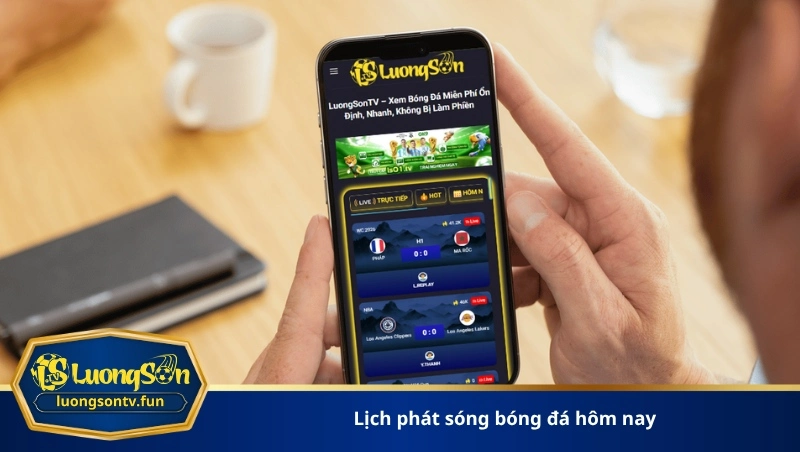 lịch phát sóng bóng đá hôm nay
