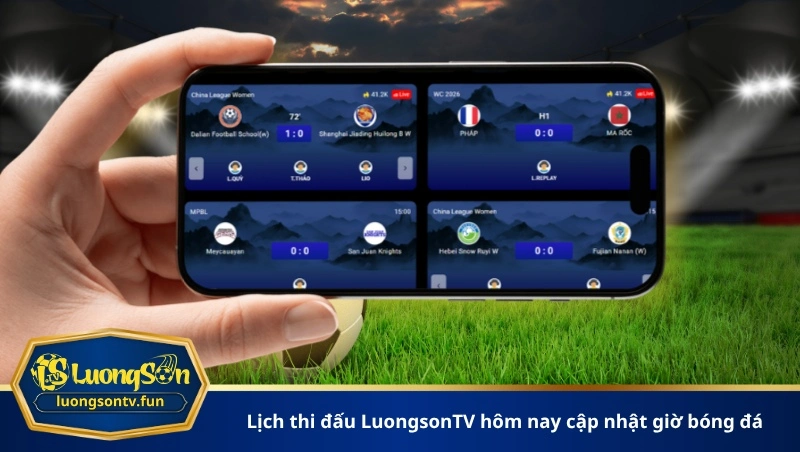 lịch thi đấu LuongsonTV hôm nay cập nhật giờ bóng đá