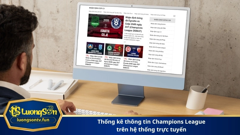 Thống kê thông tin Champions League trên hệ thống trực tuyến