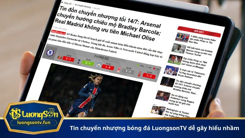 tin chuyển nhượng bóng đá LuongsonTV dễ gây hiểu nhầm